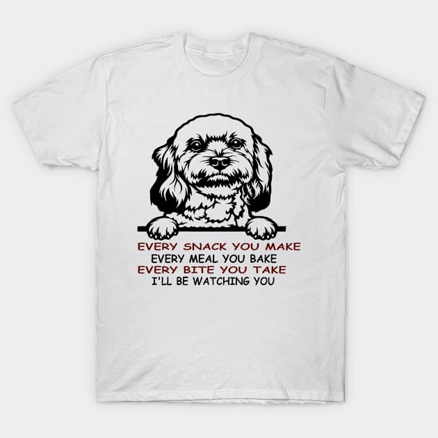 every snack you make every meal you bake every bite you take i'll be watching you T-Shirt by Design stars 5